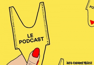 Mon Endométriose : le podcast qui libère la parole sur la maladie