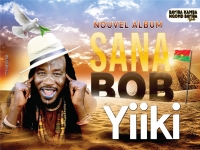 Musique : « Yikii » ou éveille de conscience le nouvel album de Sana Bob