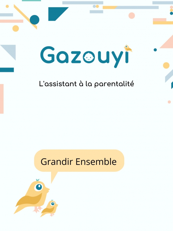 Technologie : GAZOUYI, l&#039;appli qui aide les parents à stimuler leurs jeunes enfants
