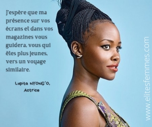 J&#039;espère que ma présence sur vos écrans et dans vos magazines vous guidera, vous qui êtes plus jeunes, vers un voyage similaire, Lupita NYONG’O, Actrice Américaine